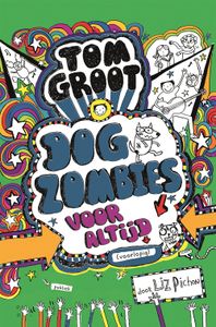 Dogzombies voor altijd - Liz Pichon - ebook