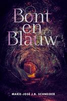 Bont en blauw - Marie-Jose J.B. Schneider - ebook