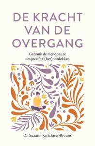 De kracht van de overgang - Suzann Kirschner-Brouns - ebook