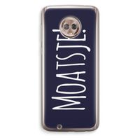 Moatsje!: Motorola Moto G6 Transparant Hoesje