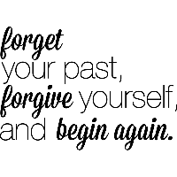 Forget your past - Muursticker