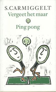 Vergeet het maar & ping pong - Simon Carmiggelt - ebook