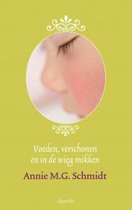 Voeden, verschonen en in de wieg mikken - Annie M.G. Schmidt - ebook