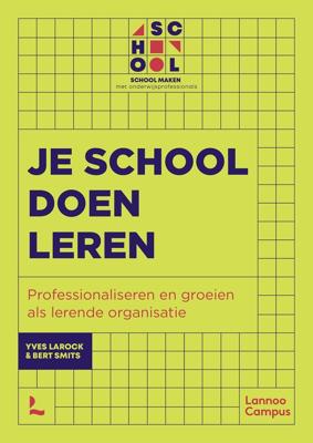 Je school doen leren - Yves Larock, Bert Smits - ebook