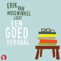 Erik van Muiswinkel leest Een goed verhaal