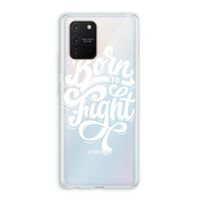 Born to Fight: Samsung Galaxy S10 Lite Transparant Hoesje