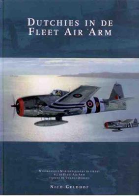 Dutchies in de Fleet Air Arm (Hardback)