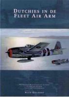 Dutchies in de Fleet Air Arm (Hardback)