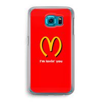 I'm lovin' you: Samsung Galaxy S6 Transparant Hoesje