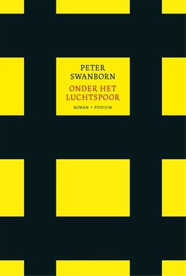 Onder het Luchtspoor - Peter Swanborn - ebook