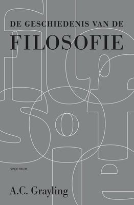 De geschiedenis van de filosofie - A.C. Grayling - ebook