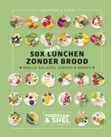 50 x meer lunchen zonder brood (Hardback)