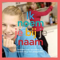 Ik noem je bij je naam (Paperback)