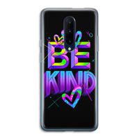 Be Kind: OnePlus 7 Pro Transparant Hoesje Be Kind: OnePlus 7 Pro Transparant Hoesje