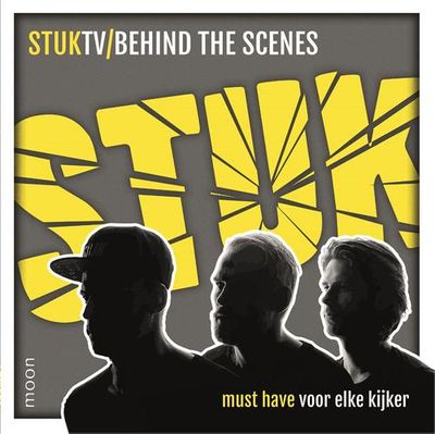 StukTV / Behind the scenes - Giel de Winter, Stefan Jurriens, Thomas van der Vlugt, Cedric van der Ploeg, Jolijn Swager - ebook