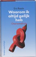 Waarom ik altijd gelijk heb (Hardback) - thumbnail