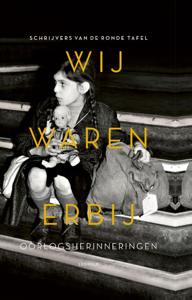 Wij waren erbij (Hardback)