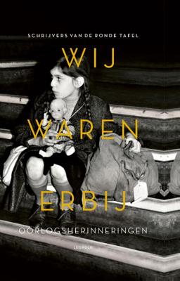 Wij waren erbij (Hardback)