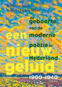 Een nieuw geluid - Gillis Dorleijn, Wiljan van den Akker - ebook