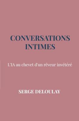 Conversations intimes - Serge Deloulay - ebook