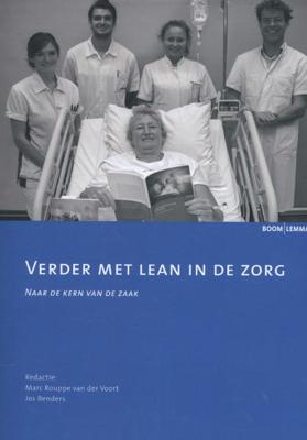 Verder met lean in de zorg (Paperback)