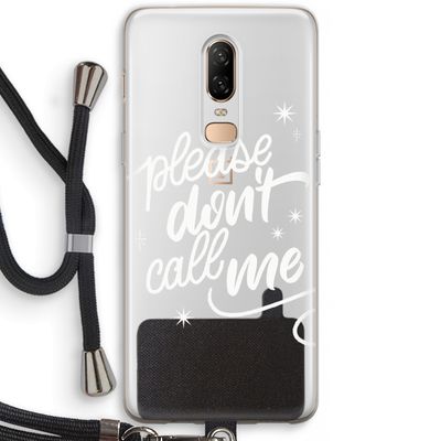 Don't call: OnePlus 6 Transparant Hoesje met koord