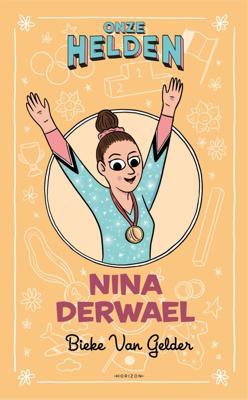 Onze helden: Nina Derwael (Paperback)