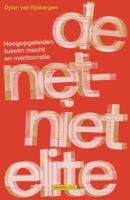 De net-niet elite (Paperback)