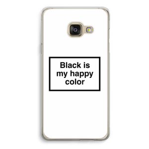 Black is my happy color: Samsung A3 (2017) Transparant Hoesje