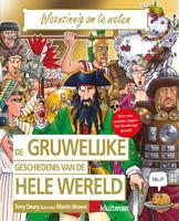 De gruwelijke geschiedenis van de hele wereld (Hardback)