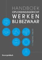 Handboek oplossingsgericht werken bij bezwaar (Paperback)