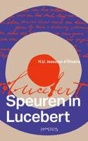 Speuren in Lucebert - H.U. Jessurun d'Oliveira - ebook