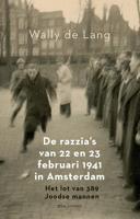 De razzia&apos;s van 22 en 23 februari 1941 in Amsterdam