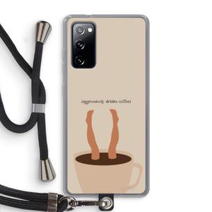 Aggressively drinks coffee: Samsung Galaxy S20 FE / S20 FE 5G Transparant Hoesje met koord