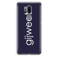 Gijweet: LG G7 Thinq Transparant Hoesje Gijweet: LG G7 Thinq Transparant Hoesje