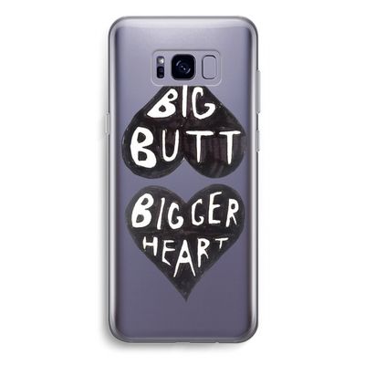 Big butt bigger heart: Samsung Galaxy S8 Plus Transparant Hoesje