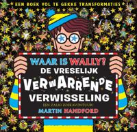 De vreselijk verwarrende verwisseling (Hardback)