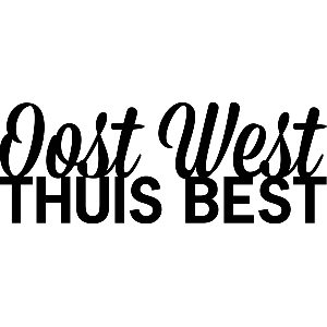 Oost west thuis best - Muursticker