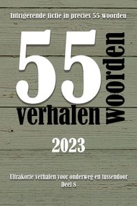 55 woordenverhalen 2023 - Hanneke Wiltjer - ebook