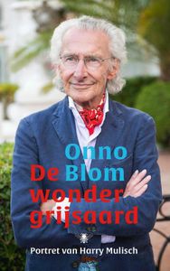 De wondergrijsaard - Onno Blom - ebook