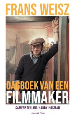 Frans Weisz. Dagboek van een filmmaker (Hardback)