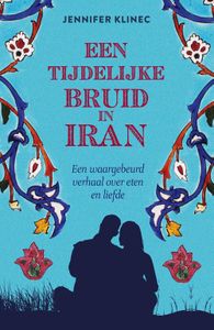 Een tijdelijke bruid in Iran - Jennifer Klinec - ebook