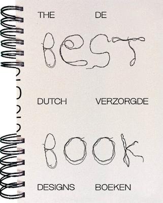 De Best Verzorgde Boeken | The Best Dutch Book Designs 2022 (Paperback)