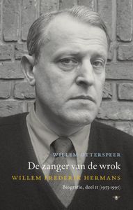 De zanger van de wrok - 2 (1953-1995) - Willem Otterspeer - ebook