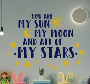 "Je bent mijn zon, mijn maan en mijn sterren" muursticker