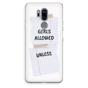 No Girls Allowed Unless: LG G7 Thinq Transparant Hoesje