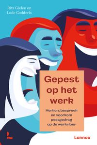 Gepest op het werk - Rita Gielen, Lode Godderis - ebook