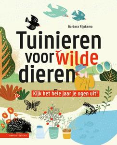Tuinieren voor wilde dieren (Paperback)