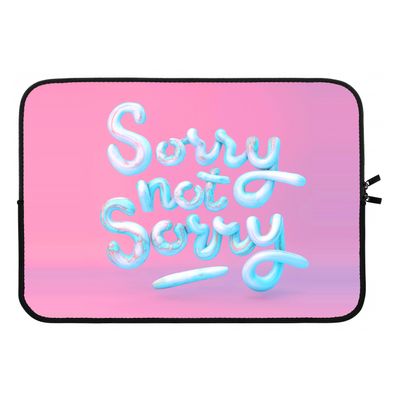 Sorry not sorry: Laptop sleeve 13 inch