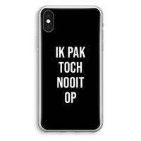 Ik pak nooit op - Zwart: iPhone X Transparant Hoesje